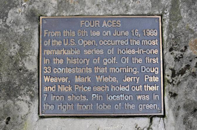 La targa che ricorda i quattro ace alla buca 6 degli Us Open del 1989 ad opera di Doug Weaver, Mark Wiebe, Jerry Pate e Nick Price. Usa Today
